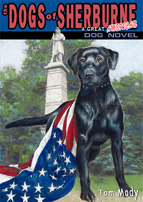 The Dogs of Sherburne - a novel by Tom Mody
